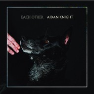 AIDEN KNIGHT - EACH OTHER (Vinyl)