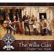 THE WILLIS CLAN - CHAPTER TWO: BOOTS (CD).