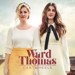 WARD THOMAS - CARTWHEELS (Vinyl)