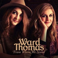 WARD THOMAS - FROM WHERE WE STAND (CD).