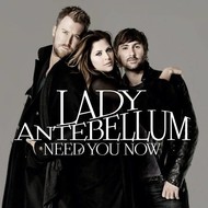 LADY A - NEED YOU NOW (CD)...