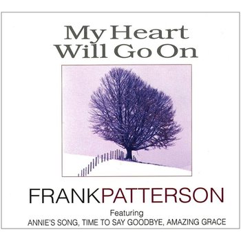 FRANK PATTERSON - MY HEART WILL GO ON (3 CD Set)