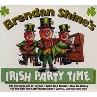 BRENDAN SHINE - IRISH PARTY TIME (CD)...