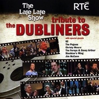 THE LATE LATE SHOW TRIBUTE TO THE DUBLINERS (CD)