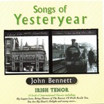 JOHN BENNETT - SONGS OF YESTERYEAR (CD)...