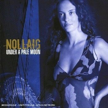 NOLLAIG - UNDER A PALE MOON (CD)