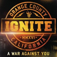 IGNITE - A WAR AGAINST YOU