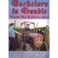 BACHELORS IN TROUBLE - TRACTOR TAX AND STATION DUES (DVD).. i)