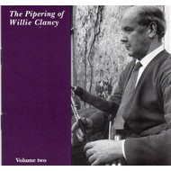 Claddagh Records,  WILLIE CLANCY - THE PIPERING OF WILLIE CLANCY, VOLUME 2