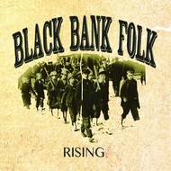 BLACK BANK FOLK - RISING (CD)...