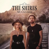 THE SHIRES - MY UNIVERSE (CD)...