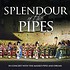 Massed Pipes and Drums - Splendour of the Pipes