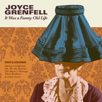 Joyce Grenfell - It's a Funny Old Life