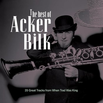 Acker Bilk - The Best of, Stranger on the  Shore (CD)