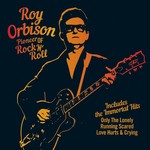 Roy Orbison - Roy Orbison; Pioneer of Rock 'n' Roll
