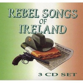 REBEL SONGS OF IRELAND (3 CD SET)