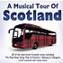 Various Artists - A Musical Tour Of Scotland