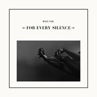Ryan Vail - For Every Silence