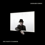 Leonard Cohen - You Want It Darker (CD)...