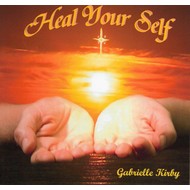 GABRIELLE KIRBY - HEAL YOUR SELF (CD)...