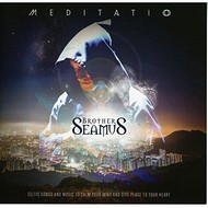 BROTHER SEAMUS - MEDITATIO (CD)...