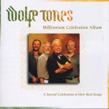 WOLFE TONES - MILLENNIUM CELEBRATION (2 CD SET)