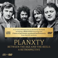 Planxty - Between The Jigs And The Reels, A Retrospective (CD /DVD Set)...