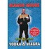 SEAMUS MOORE - VODKA AND VIAGRA (DVD)