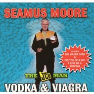 Seamus Moore - Vodka & Viagra (CD)...