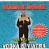 Seamus Moore - Vodka & Viagra (CD)