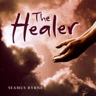 SEAMUS BYRNE - THE HEALER (CD)...