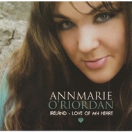ANNMARIE O'RIORDAN - IRELAND, LOVE OF MY HEART (CD)...