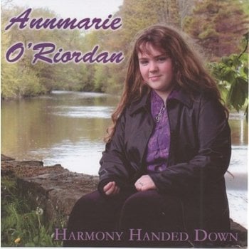 ANNMARIE O'RIORDAN - HARMONY HANDED DOWN (CD)
