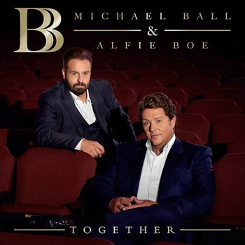 Michael Ball & Alfie Boe - Together