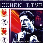 Leonard Cohen - Cohen Live, Leonard Cohen Live In Concert (CD).. )