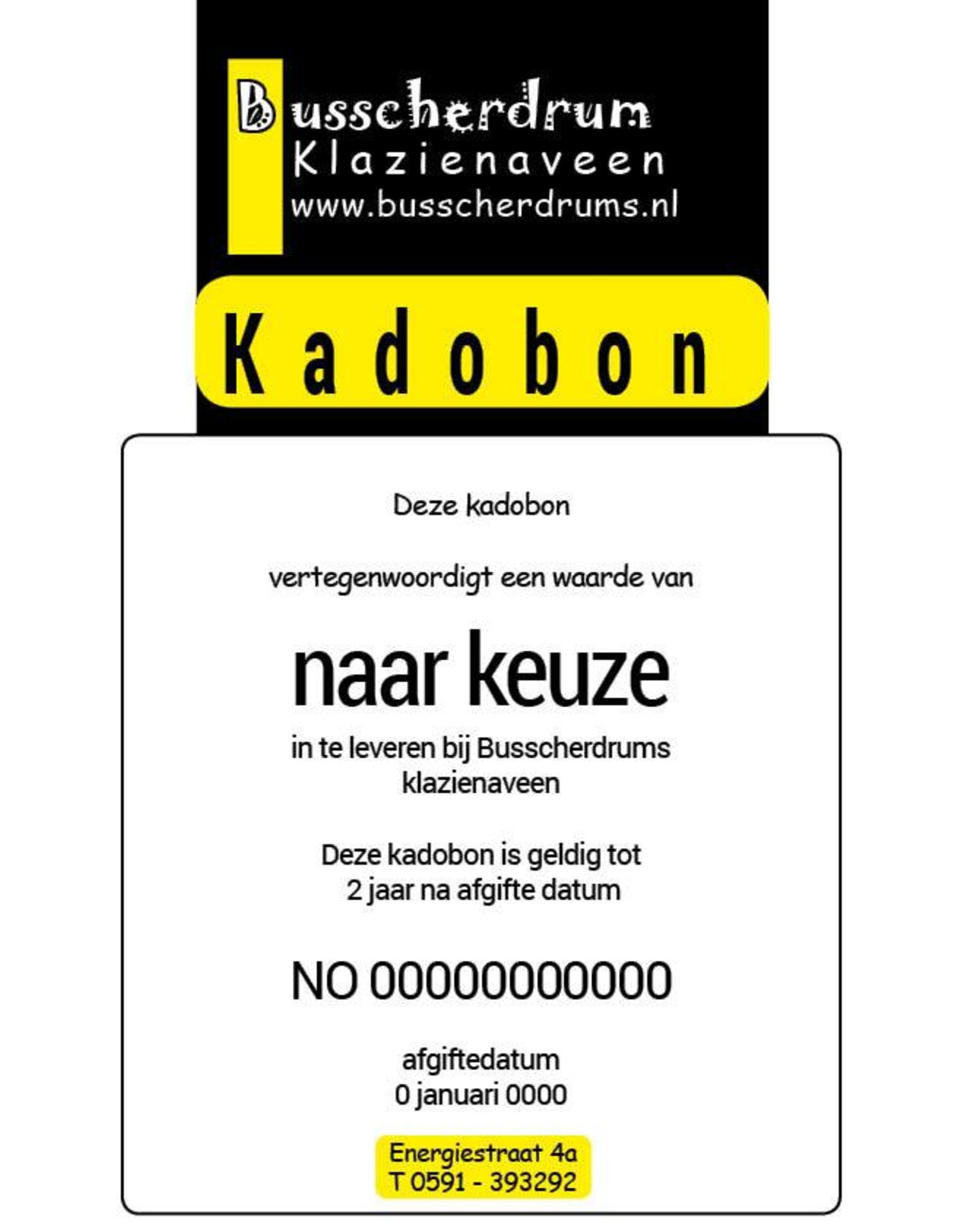 B System Busscherdrums Kado-bon €100,-
