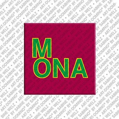 ART-DOMINO® BY SABINE WELZ Mona - Magnet mit dem Vornamen Mona