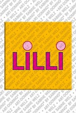 ART-DOMINO® BY SABINE WELZ Lilli - Magnet with the name Lilli