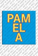 ART-DOMINO® BY SABINE WELZ Pamela - Magnet mit dem Vornamen Pamela