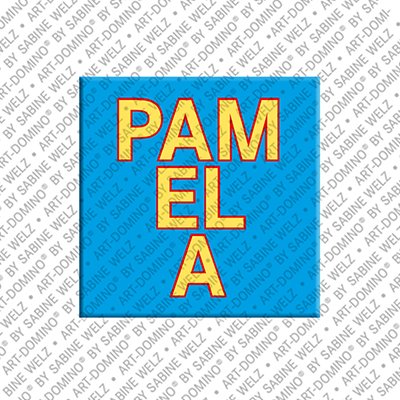ART-DOMINO® BY SABINE WELZ Pamela - Magnet with the name Pamela