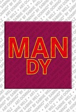 ART-DOMINO® BY SABINE WELZ Mandy - Magnet with the name Mandy