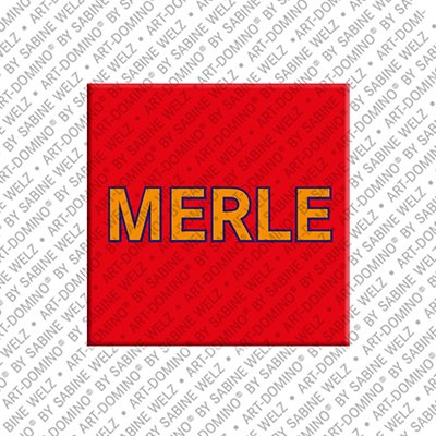 ART-DOMINO® BY SABINE WELZ Merle - Magnet mit dem Vornamen Merle