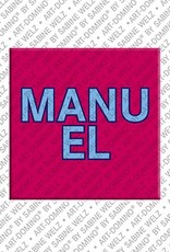 ART-DOMINO® BY SABINE WELZ Manuel - Magnet with the name Manuel