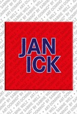 ART-DOMINO® BY SABINE WELZ Janick - Magnet with the name Janick