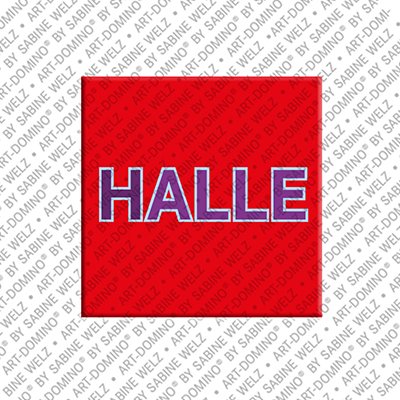 ART-DOMINO® BY SABINE WELZ Halle - Magnet with the name Halle