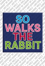 MAGNET-STORIES So walks the rabbit – Magnet mit Spass-Text
