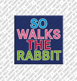 MAGNET-STORIES Magnet - SO WALKS THE RABBIT