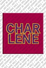 MAGNET-STORIES Charlene - Magnet with the name Charlene
