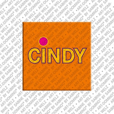 ART-DOMINO® BY SABINE WELZ Cindy – Aimant avec le nom Cindy