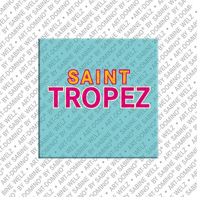 ART-DOMINO® BY SABINE WELZ Saint Tropez  - Lettrage  Saint Tropez